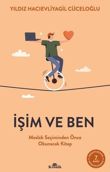 Yıldız Hacıevliyagil CüceloğluYönetim / İş Geliştirme / Kaliteİşim ve Ben - Meslek Seçiminden Önce Okunacak Kitap