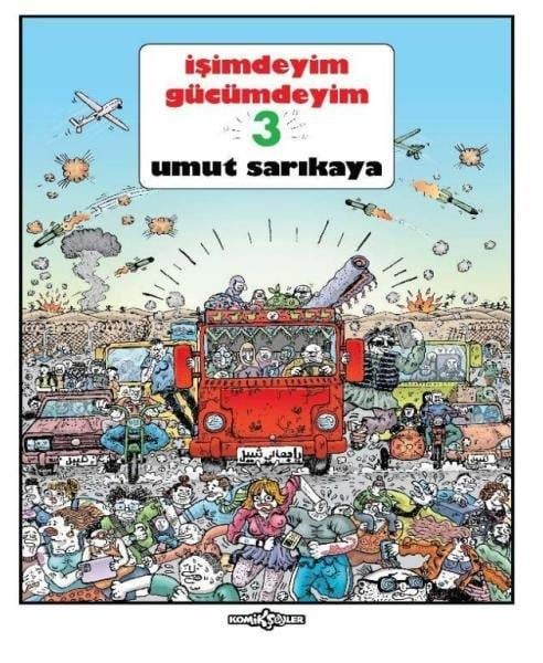 Umut SarıkayaÇizgi Romanlarİşimdeyim Gücümdeyim - Cilt 3 2. Hamur Standart Baskı