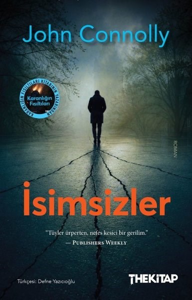 John ConnollyPolisiye Romanlar & Cinayet Romanlarıİsimsizler