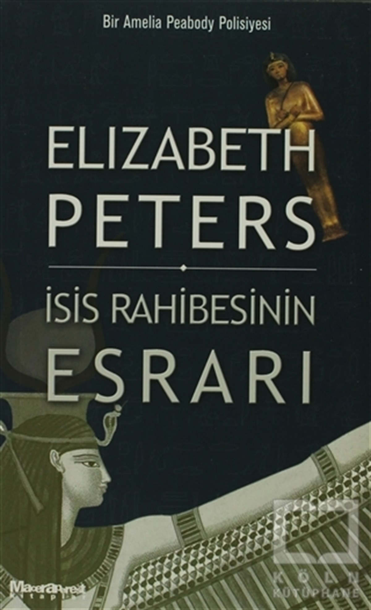 Elizabeth PetersPolisiyeİsis Rahibesinin Esrarı