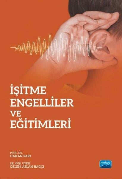 Hakan SarıDigerİşitme Engelliler ve Eğitimleri