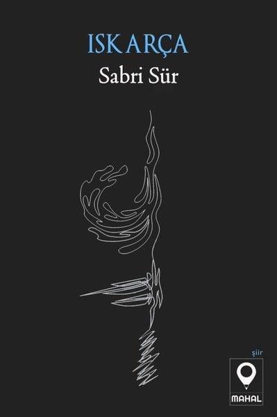 Sabri SürTürk ŞiiriIskarça