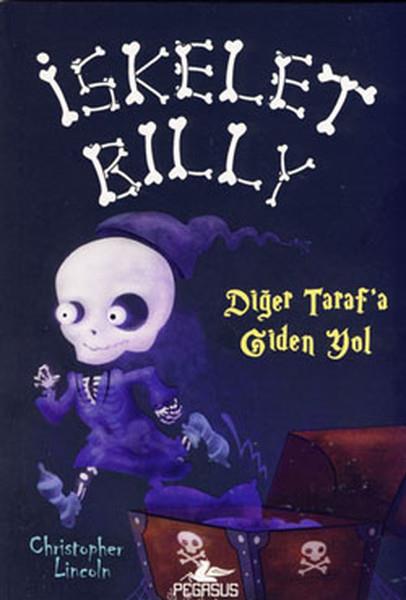 Yaman ÖğütFantastik / Bilim Kurguİskelet Billy - 2 - Diğer Tarafa Giden Yol