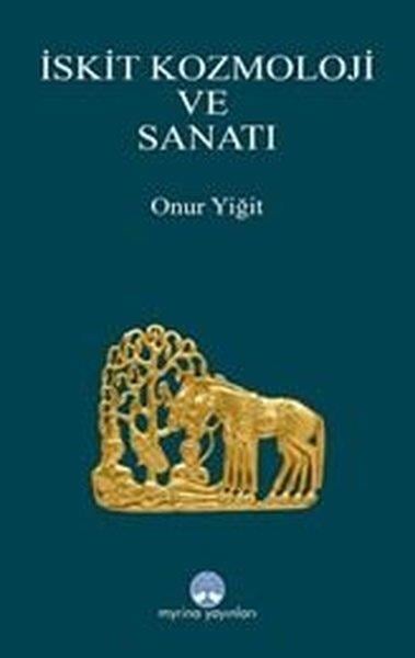 Onur YiğitSanat Kuramı Kitaplarıİskit Kozmoloji ve Sanatı