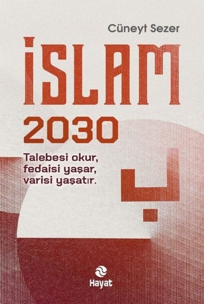 Cüneyt Sezerİslami Kitaplarİslam 2030