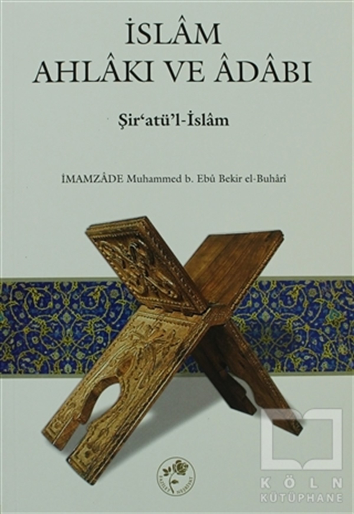 KolektifDiğerİslam Ahlakı ve Adabı