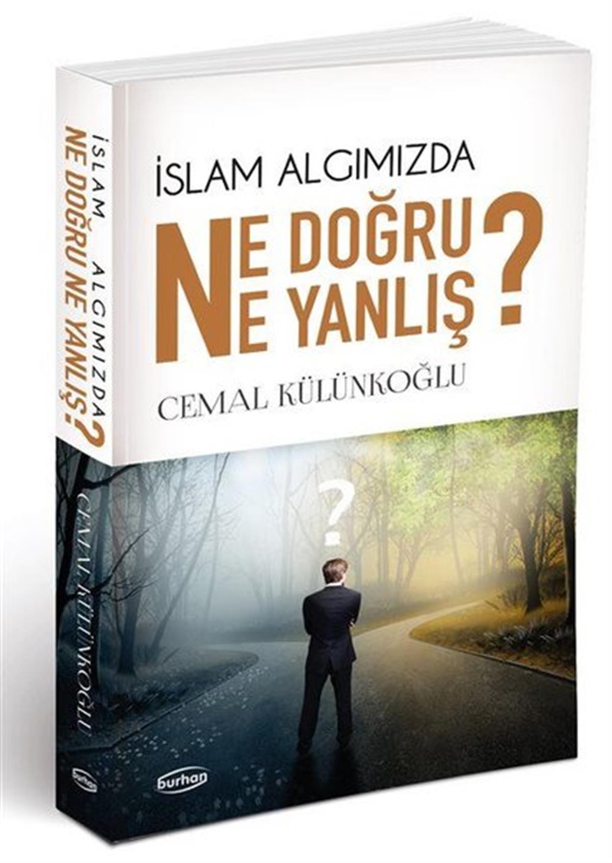 Cemal Külünkoğluİslami Kitaplarİslam Algımızda Ne Doğru Ne Yanlış?