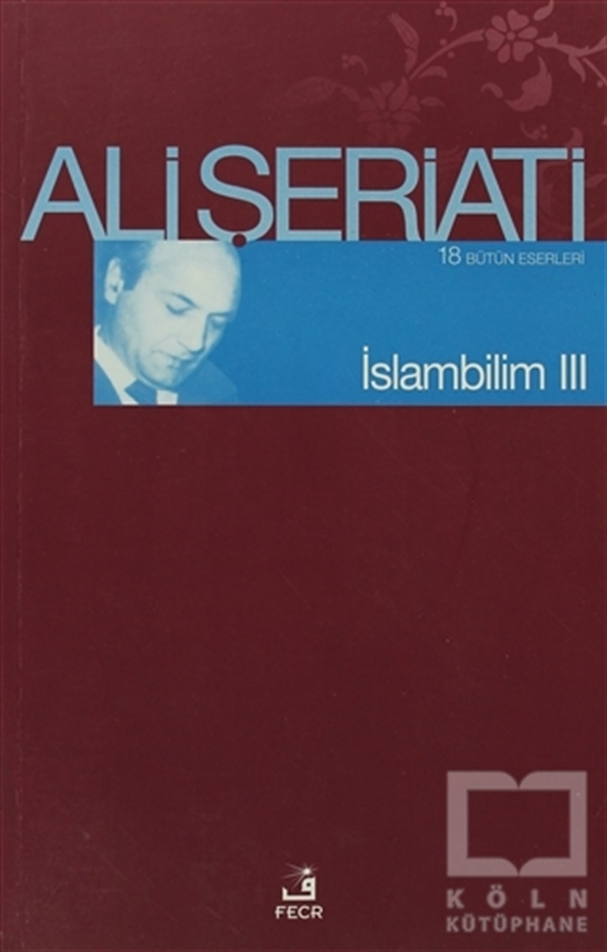 Ali ŞeriatiDiğerİslam Bilim - 3