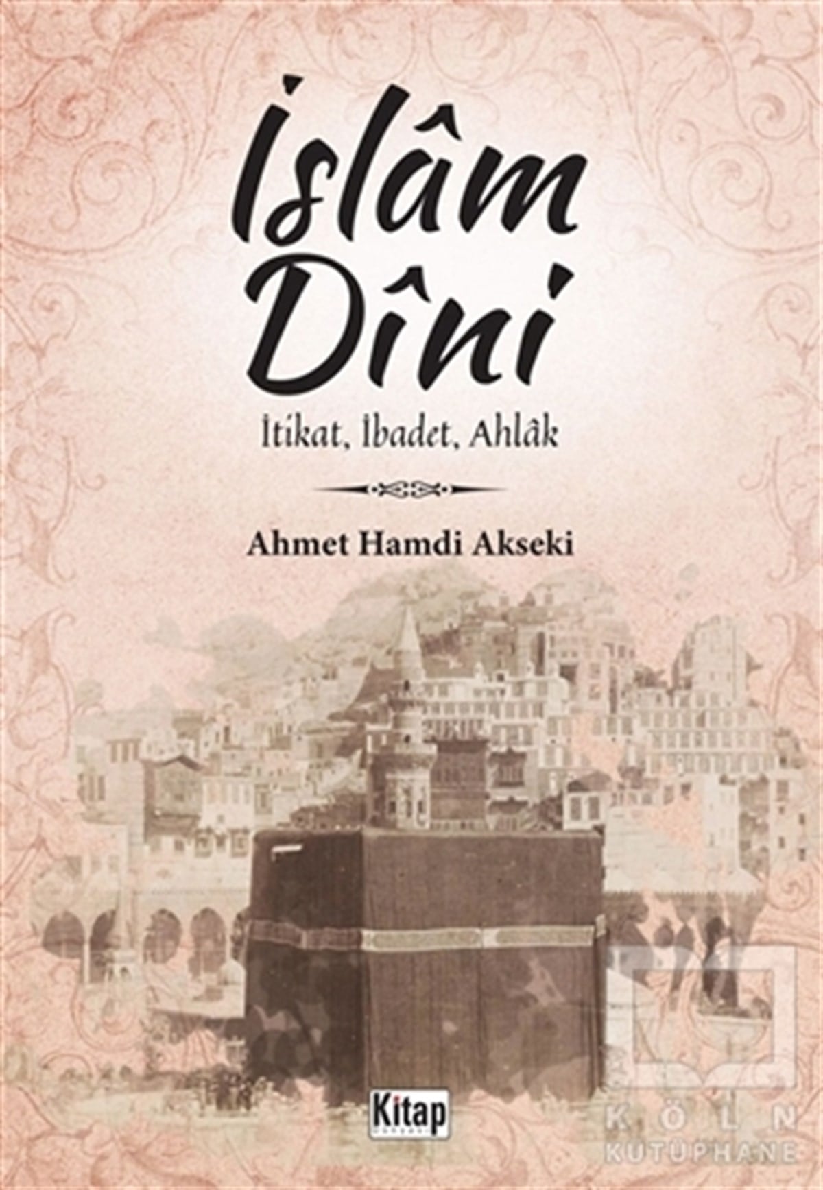 Ahmet Hamdi AksekiDiğerİslam Dini