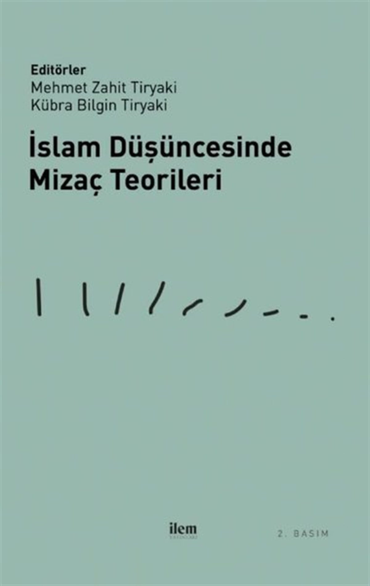 Kolektifİslami Kitaplarİslam Düşüncesinde Mizaç Teorileri