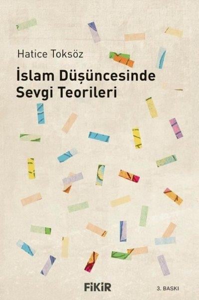 Hatice Toksözİslami Kitaplarİslam Düşüncesinde Sevgi Teorileri