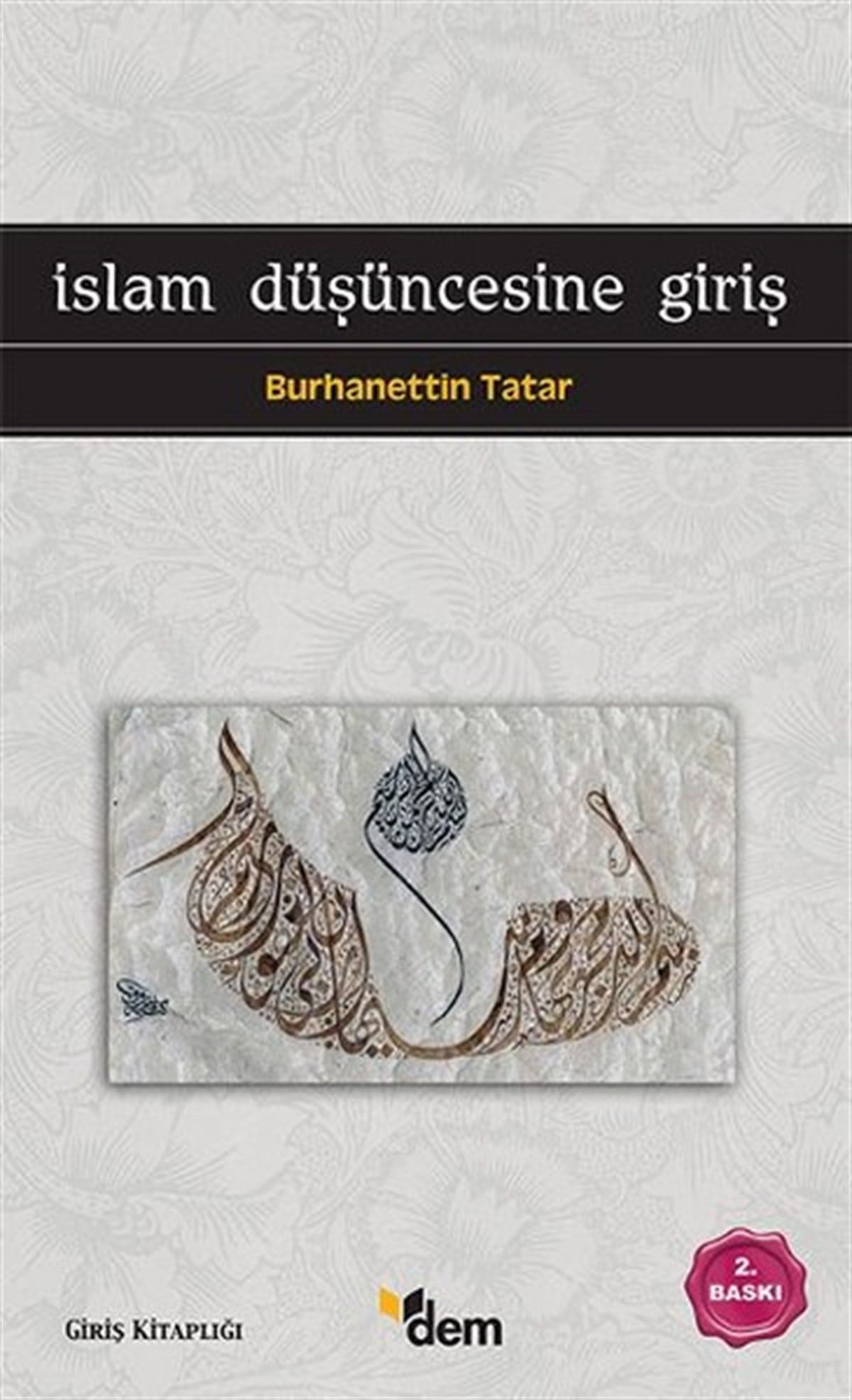 Burhanettin Tatarİslami Kitaplarİslam Düşüncesine Giriş
