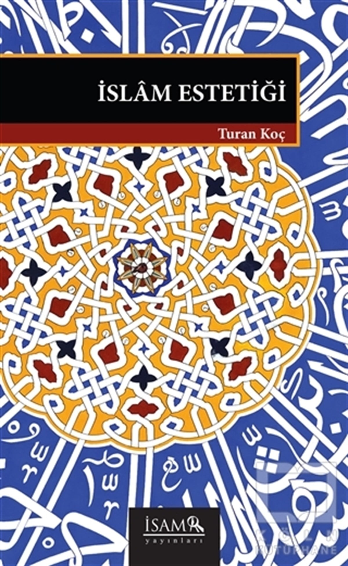 Turan KoçDiğerİslam Estetiği
