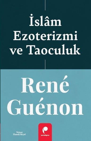 Rene GuenonFelsefe Bilimiİslam Ezoterizmi ve Taoculuk