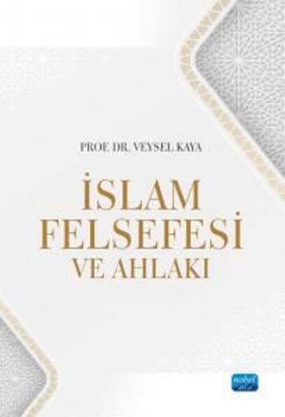 Veysel KayaFelsefe Bilimiİslam Felsefesi ve Ahlakı