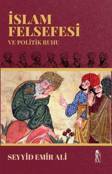 Seyyid Emir AliDünya Tarihiİslam Felsefesi ve Politik Ruhu