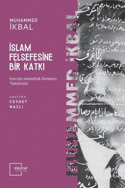 Muhammed İkbalİslami Kitaplarİslam Felsefesine Bir Katkı