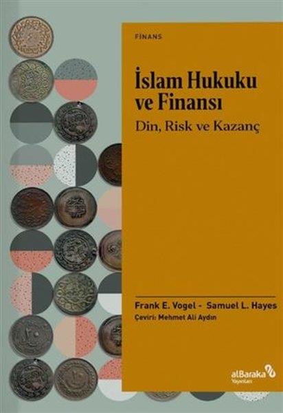 Frank E. VogelHukukİslam Hukuku ve Finansı - Din Risk ve Kazanç