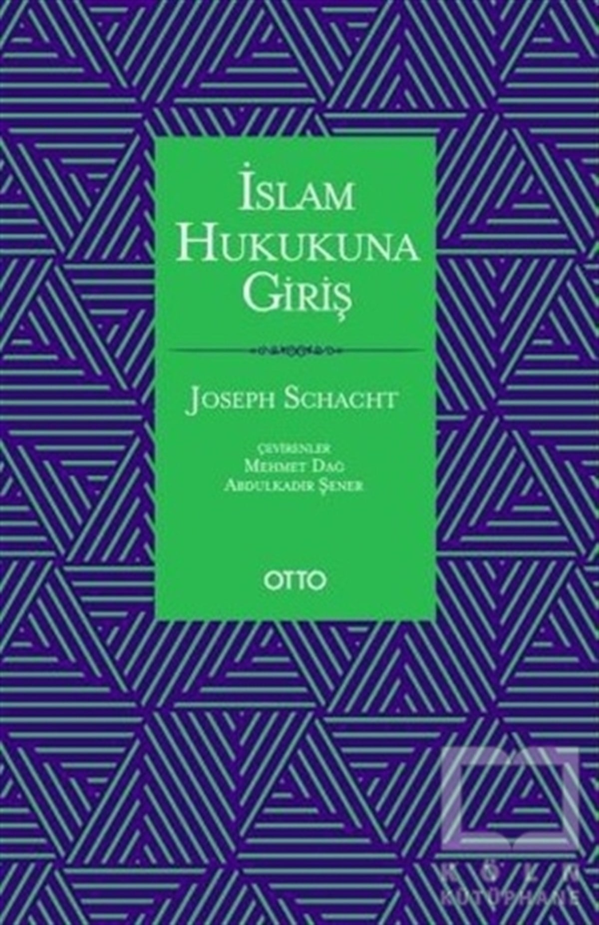 Joseph Schachtİslam Hukukuİslam Hukukuna Giriş