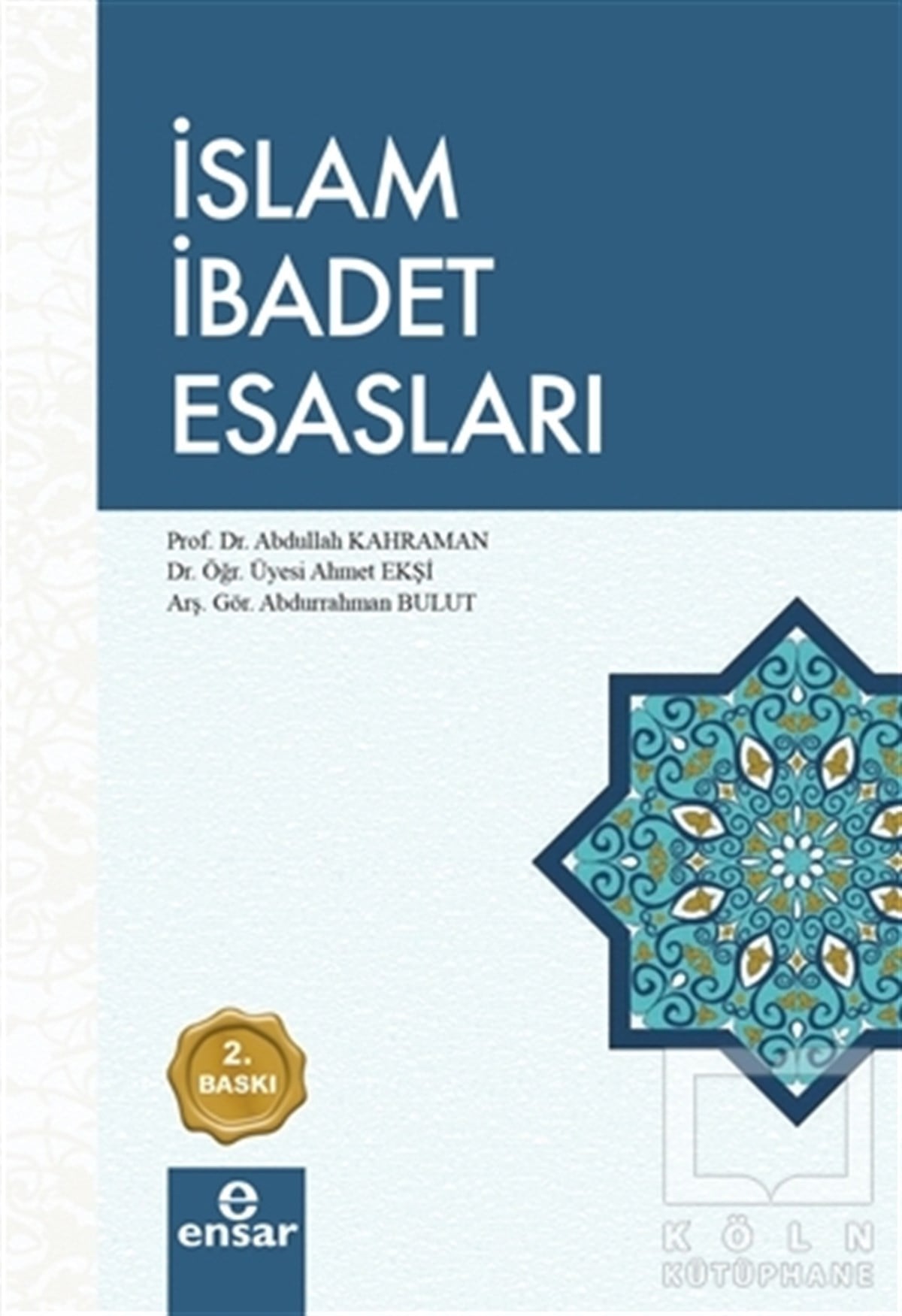 Abdullah KahramanDiğerİslam İbadet Esasları