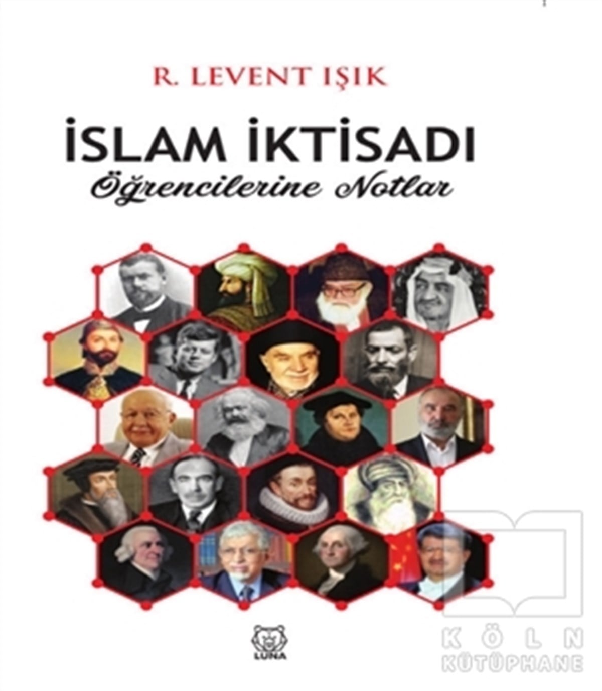 R. Levent IşıkDiğerİslam İktisadı Öğrencilerine Notlar