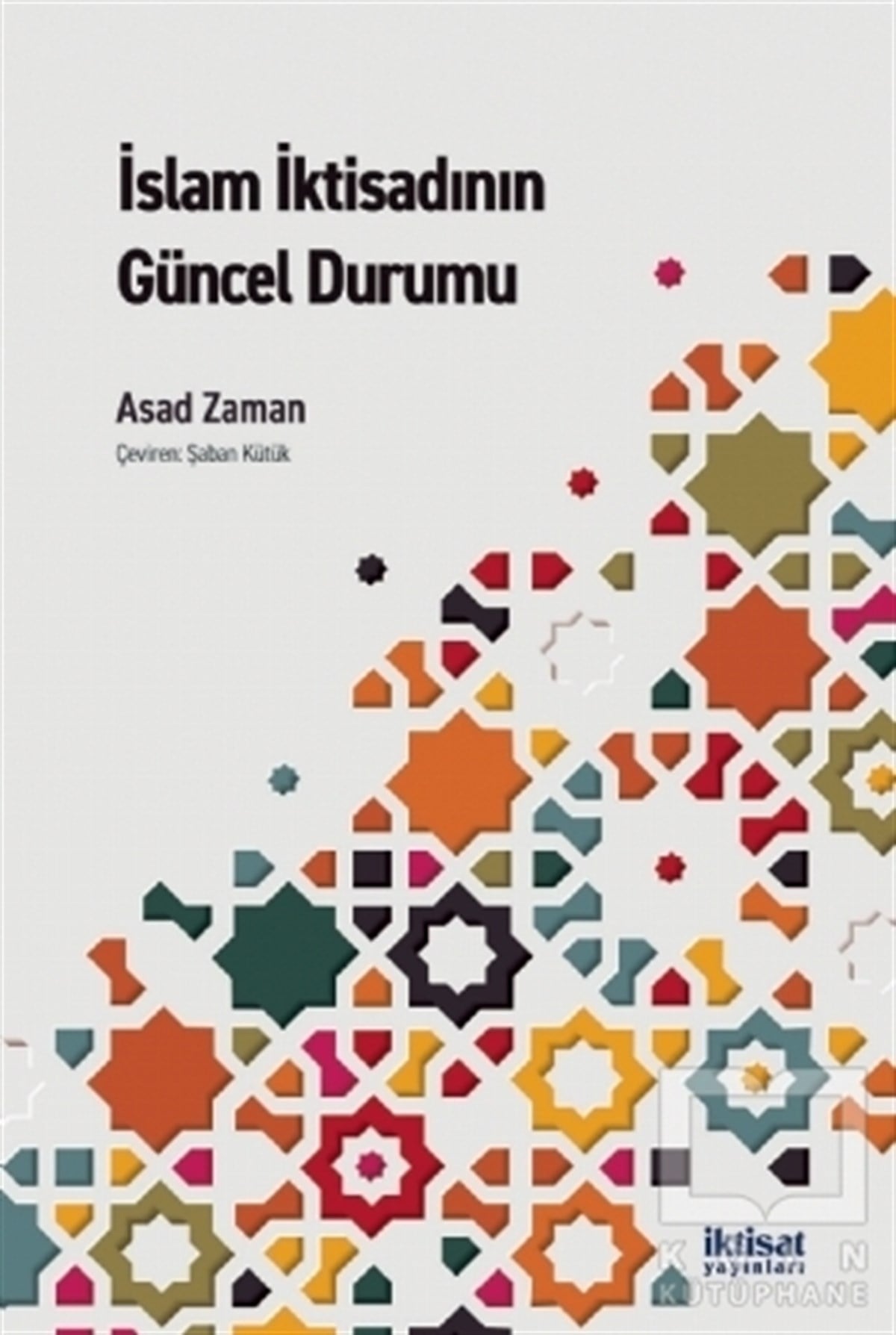 Asad ZamanDiğerİslam İktisadının Güncel Durumu