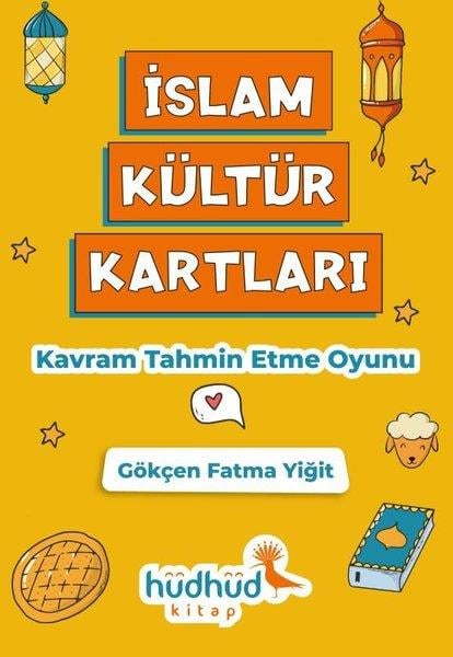 Gökçen Fatma YiğitEgitim Etkinlik Kitaplariİslam Kültür Kartları - Kavram Tahmin Etme Oyunu