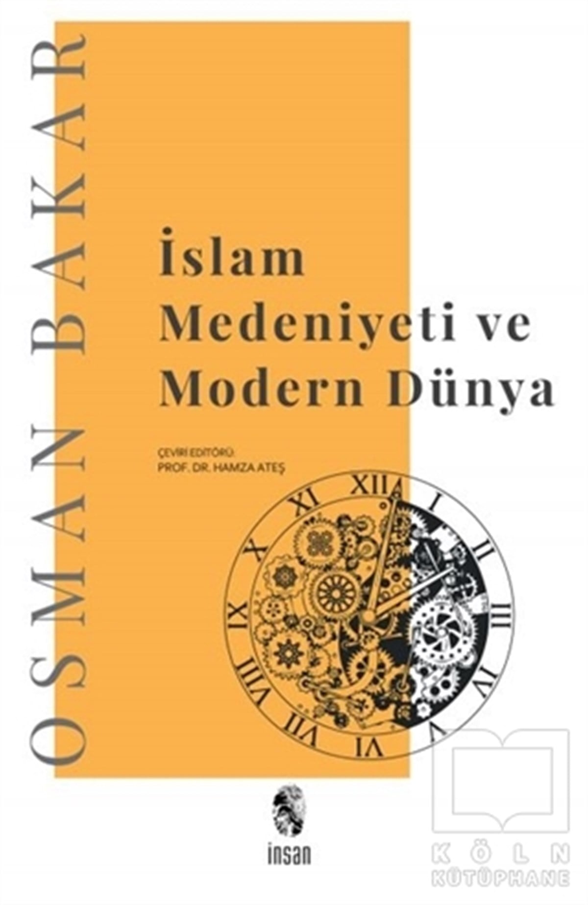Osman BakarAraştırma-İncelemeİslam Medeniyeti ve Modern Dünya