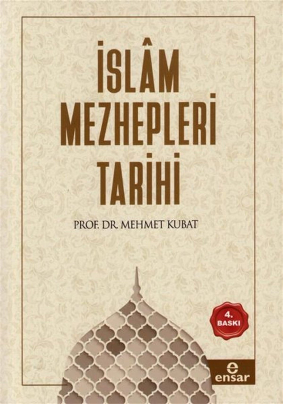 Mehmet Kubatİslami Kitaplarİslam Mezhepleri Tarihi