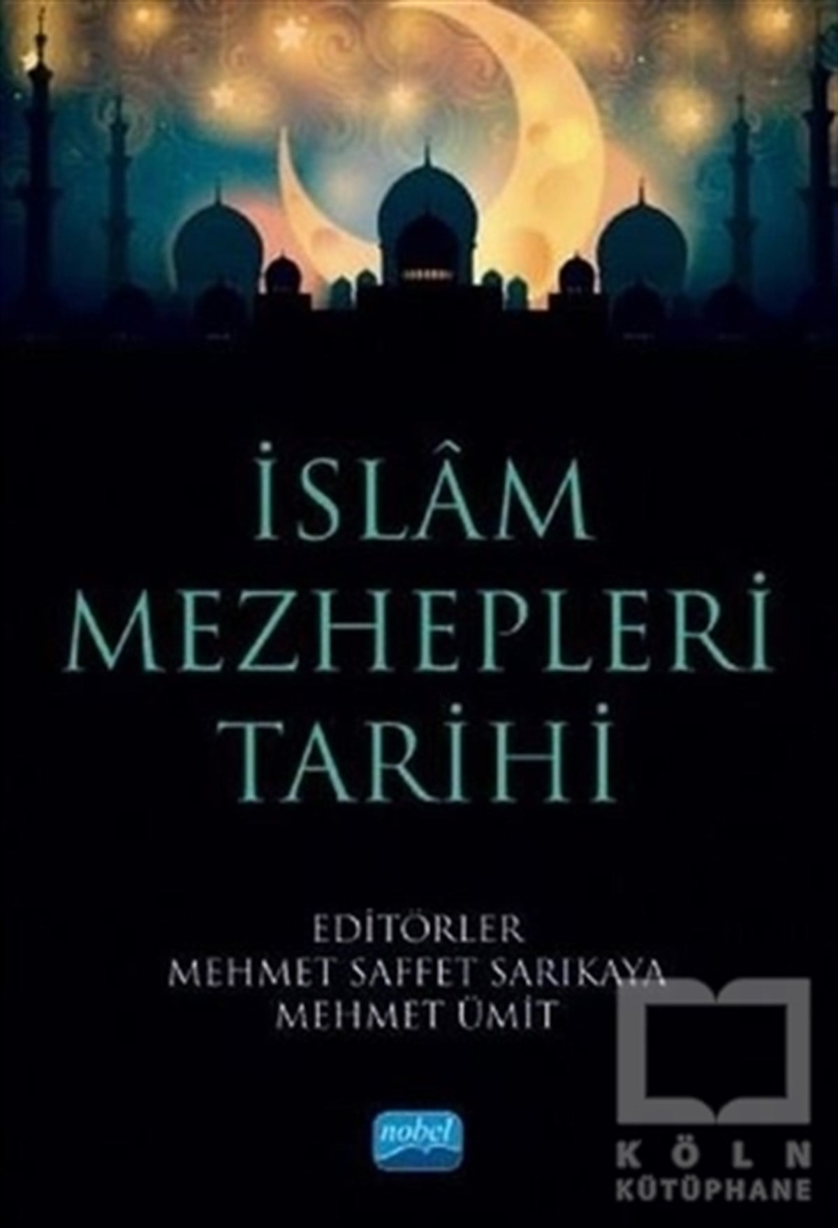Mehmet Saffet Sarıkayaİslam Tarihi Kitaplarıİslam Mezhepleri Tarihi