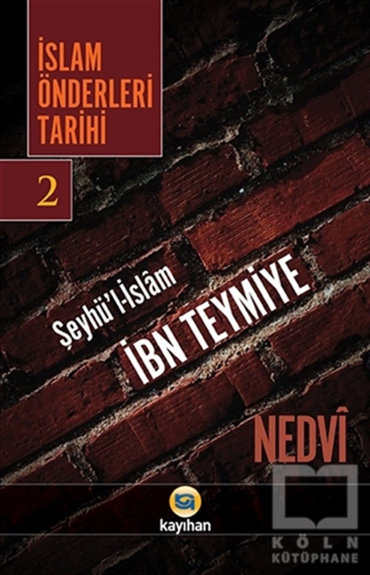 Ebu'l Hasan Ali En-NedviMüslümanlıkİslam Önderleri Tarihi 2