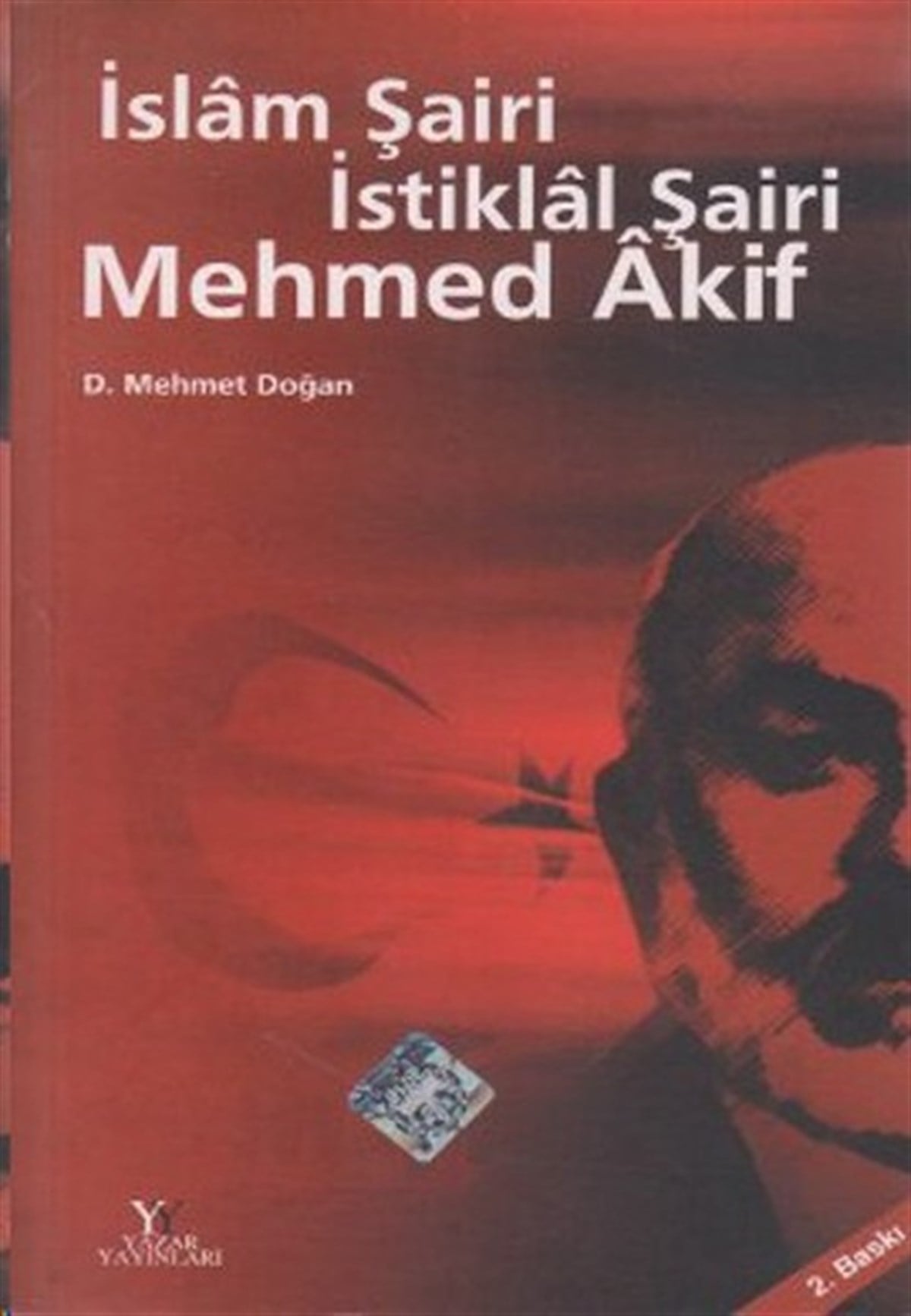 Ömer BuçukcuDeneme Kitaplarıİslam Şairi İstiklal Şairi Mehmet Akif
