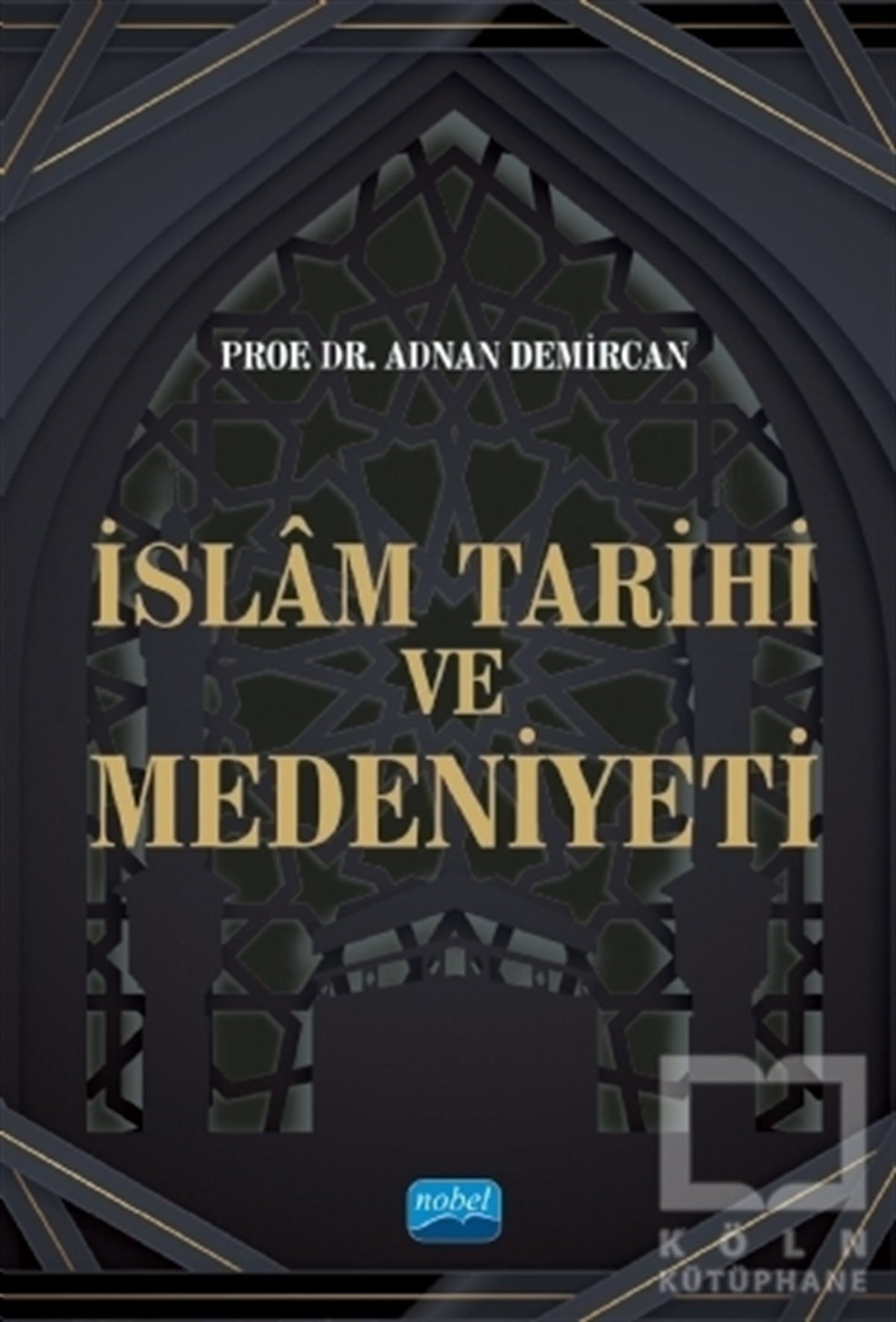 Adnan Demircanİslam Tarihi Kitaplarıİslam Tarihi ve Medeniyeti
