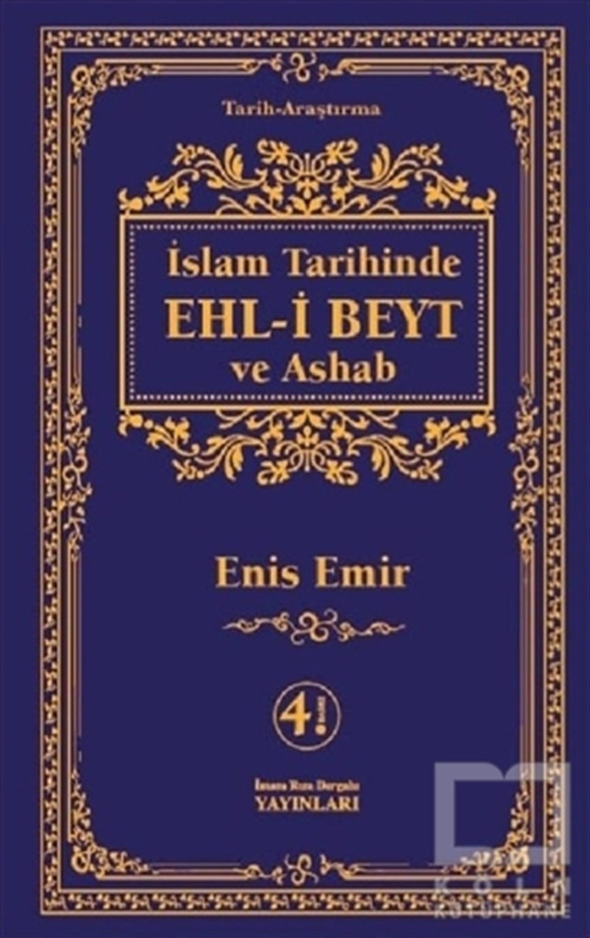 Enis Emirİslam Tarihi Kitaplarıİslam Tarihinde Ehl-i Beyt ve Ashab