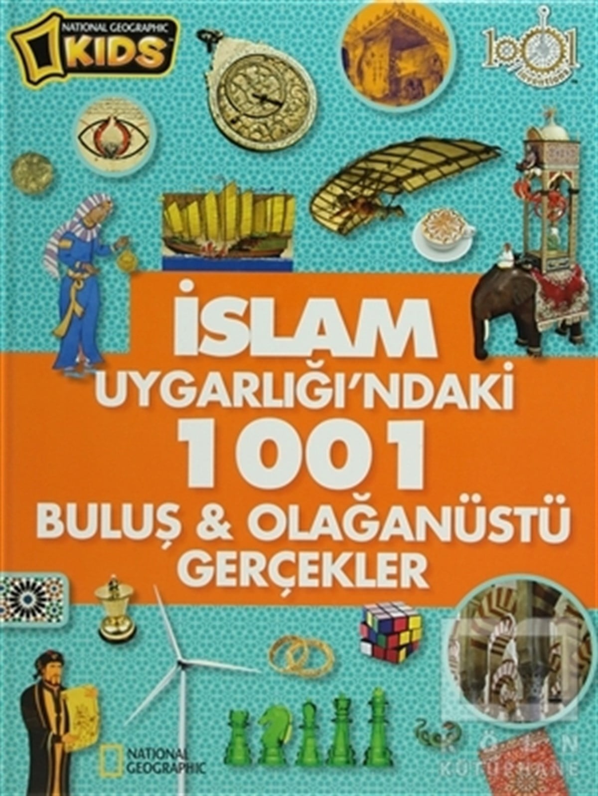Derya DinçBilimsel Kitaplarİslam Uygarlığı'ndaki 1001 Buluş ve Olağanüstü Gerçekler