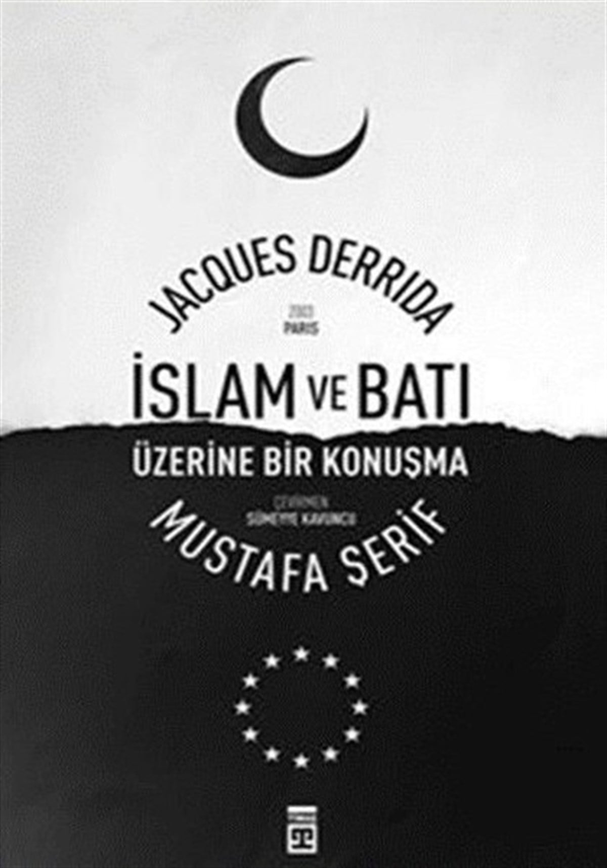 Jacques Derridaİslami Kitaplarİslam ve Batı Üzerine Bir Konuşma