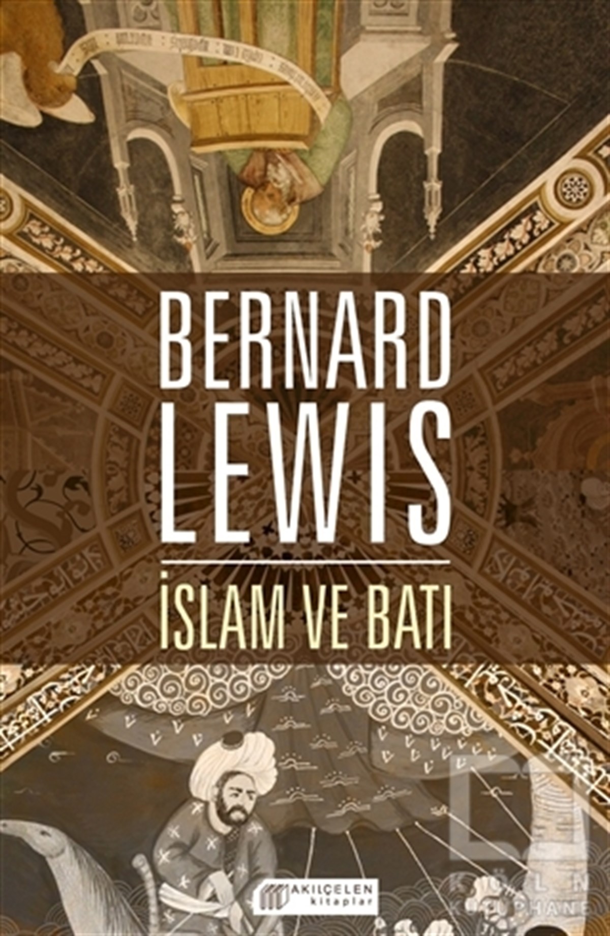 Bernard LewisDiğerİslam ve Batı