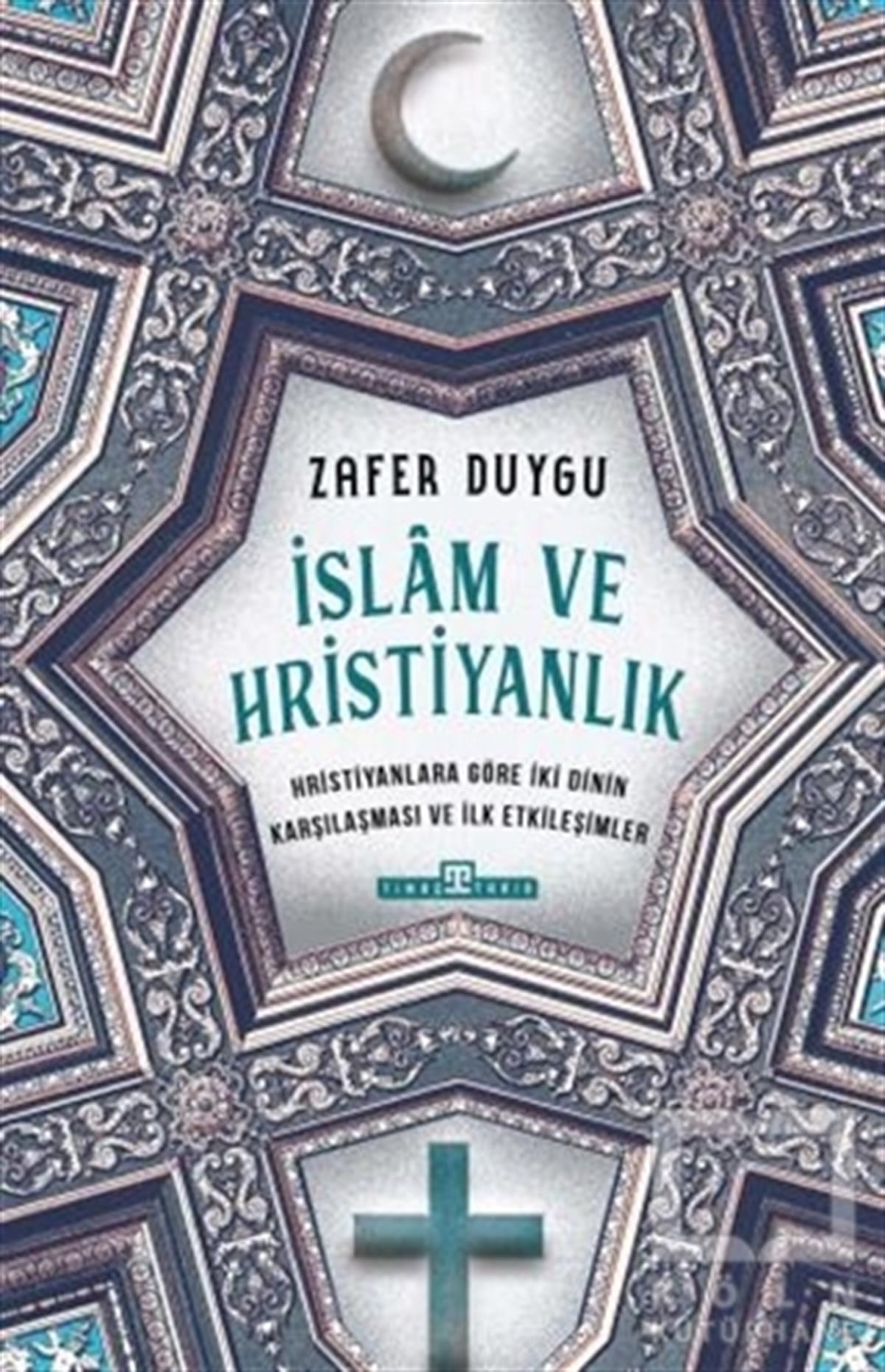 Zafer DuyguAraştırma - İncelemeİslam ve Hristiyanlık
