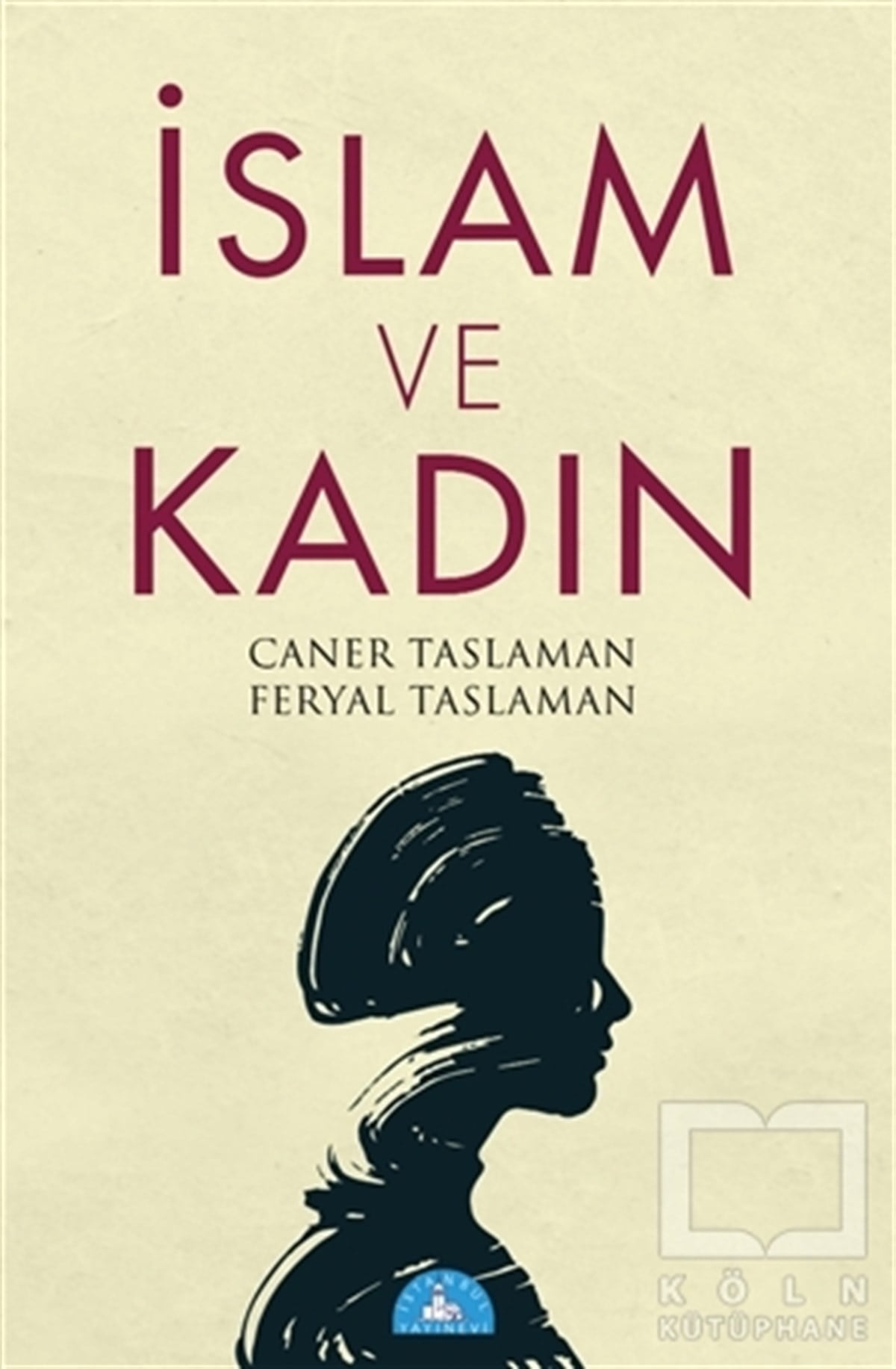 Caner Taslamanİslam ve Günümüz İslam Düşüncesiİslam ve Kadın
