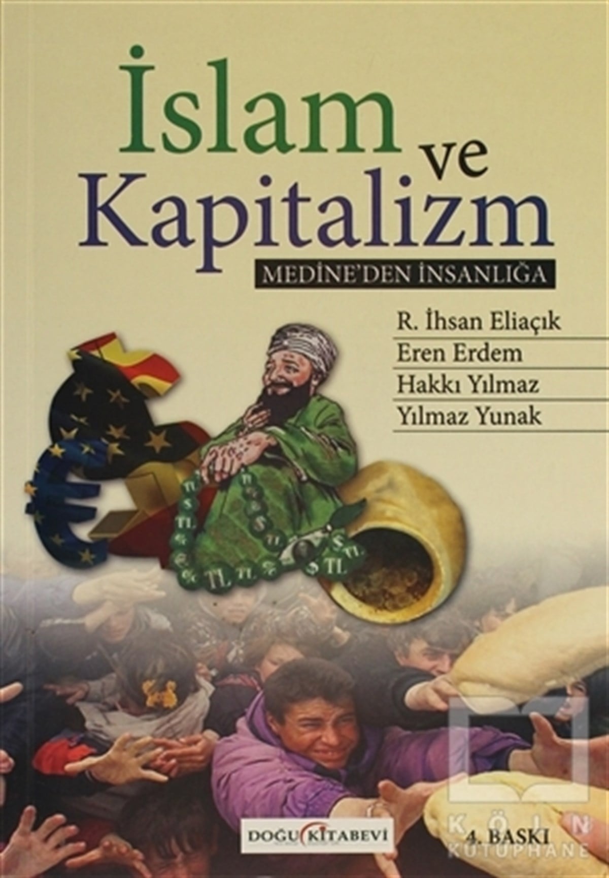 Recep İhsan EliaçıkMüslümanlıkİslam ve Kapitalizm