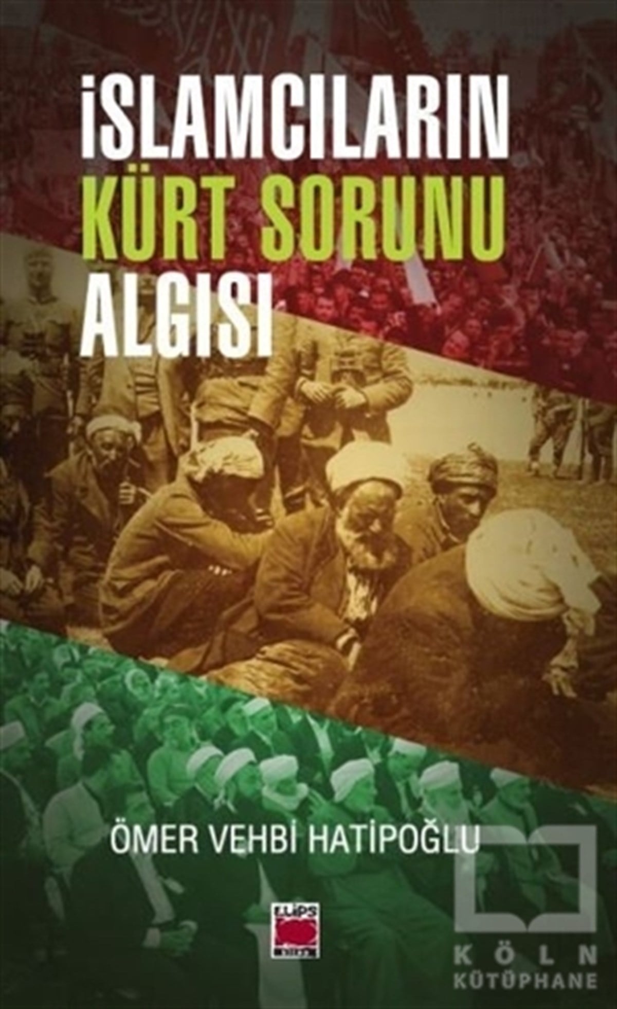 Ömer Vehbi HatipoğluAzınlıklar, Etnik Sorunlarİslamcıların Kürt Sorunu Algısı