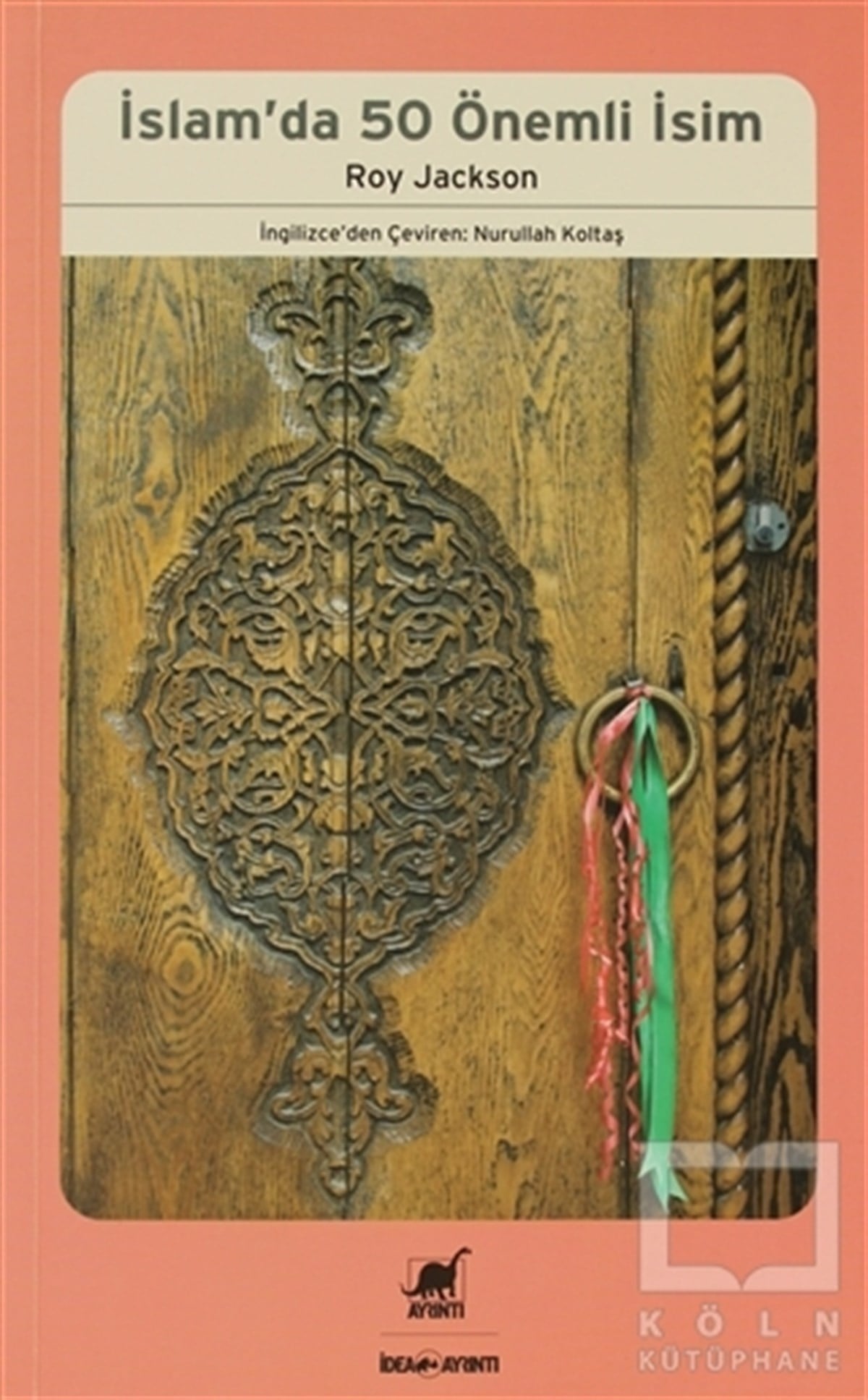 Roy JacksonMüslümanlıkİslam’da 50 Önemli İsim