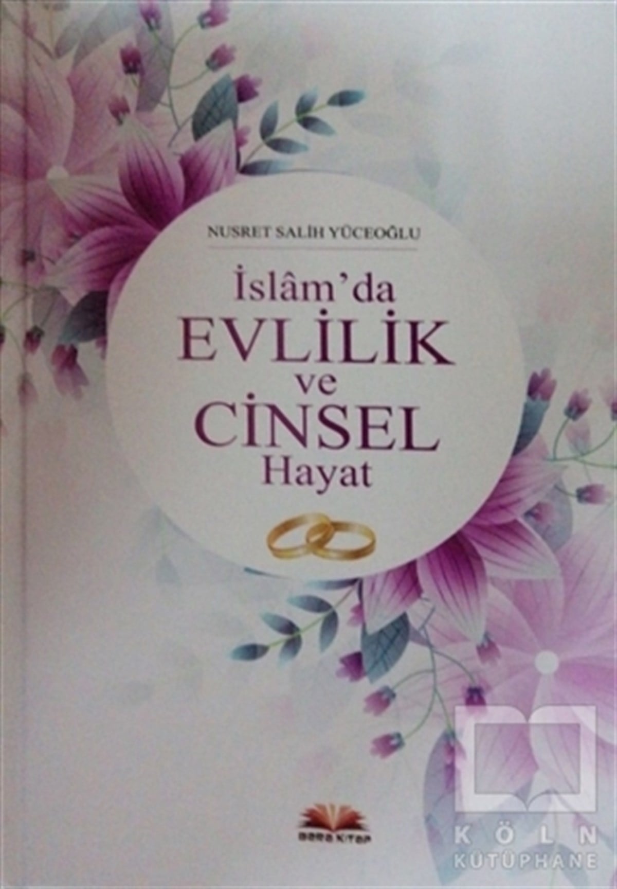 Nusret Salih YüceoğluDiğerİslam'da Evlilik ve Cinsel Hayat