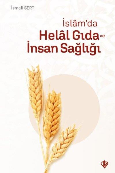 İsmail Sertİslami Kitaplarİslam'da Helal Gıda ve İnsan Sağlığı