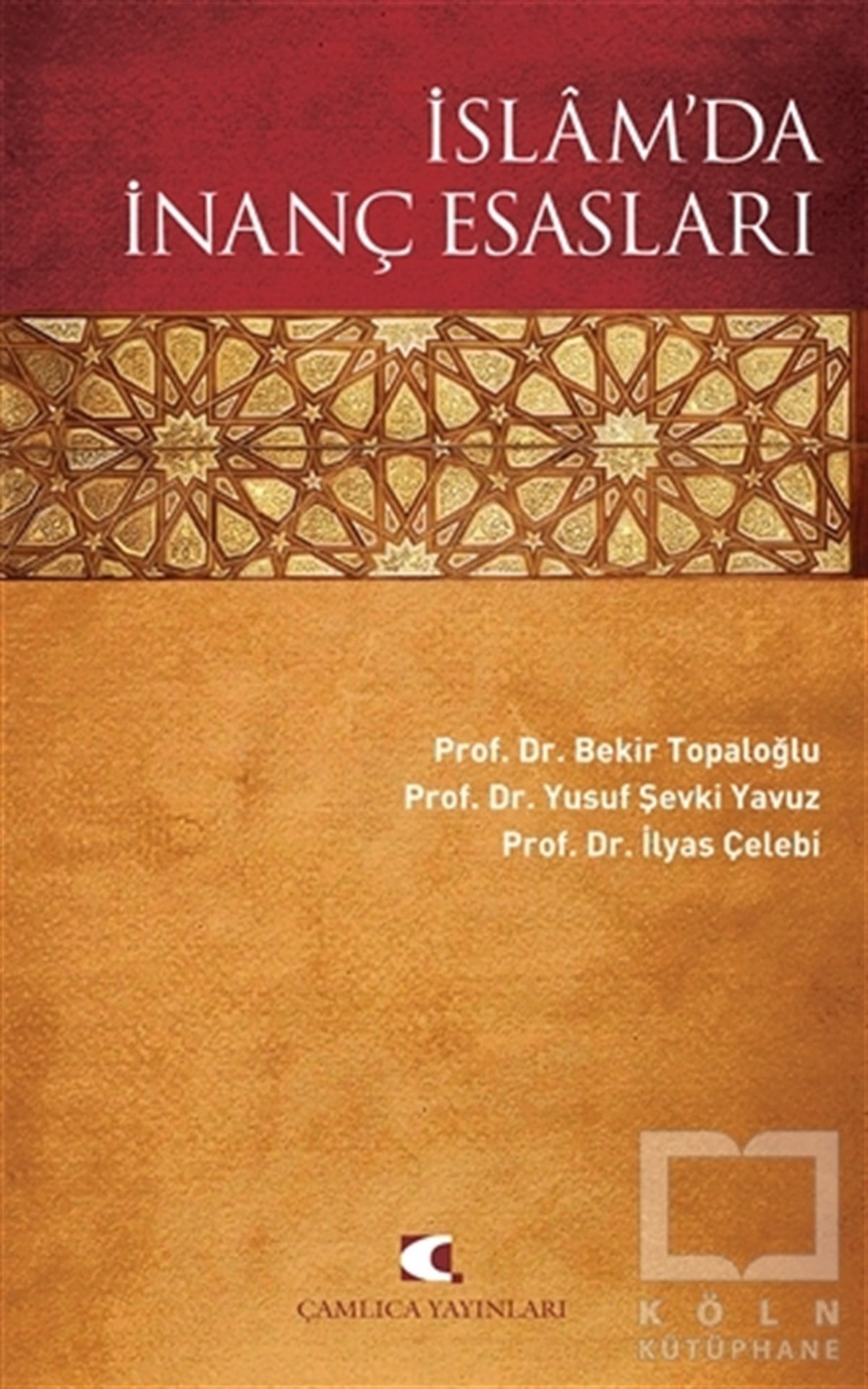 Bekir TopaloğluAraştırma-İncelemeİslam’da İnanç Esasları