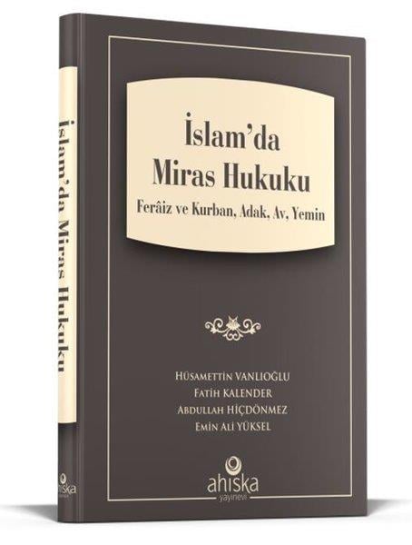 Abdullah Hiçdönmezİslami Kitaplarİslam'da Miras Hukuku