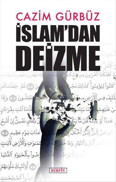 Cazim GürbüzFelsefe Bilimiİslam'dan Deizme