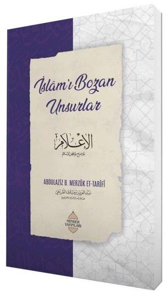 Abdulaziz Bin Merzuk Et-Tarifiİslami Kitaplarİslam'ı Bozan Unsurlar