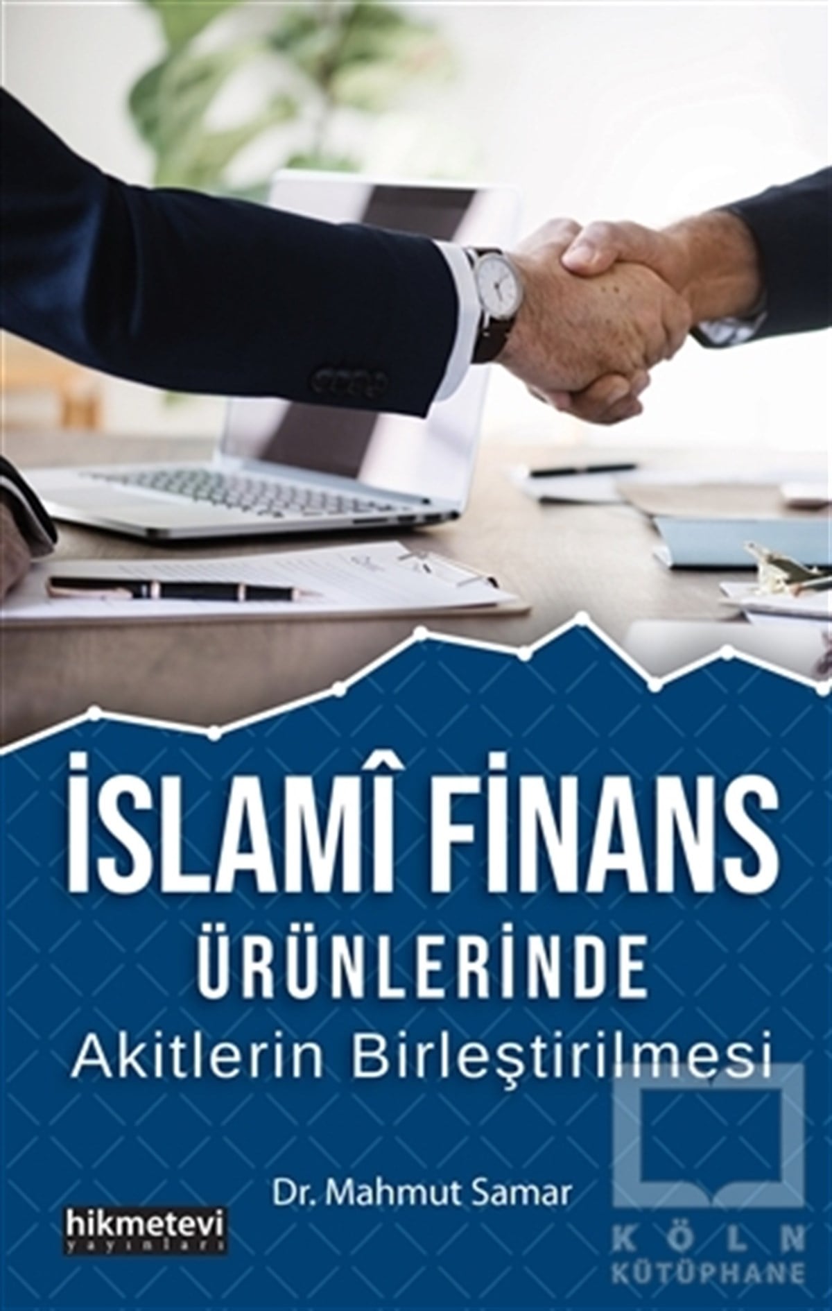 Mahmut SamarAraştırma-İncelemeİslami Finans Ürünlerinde Akitlerin Birleştirilmesi