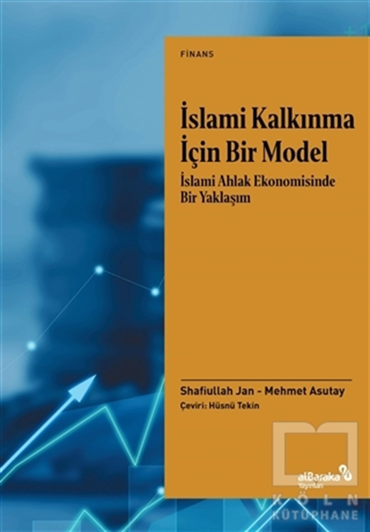 Shafiullah JanBorsa Kitaplarıİslami Kalkınma İçin Bir Model